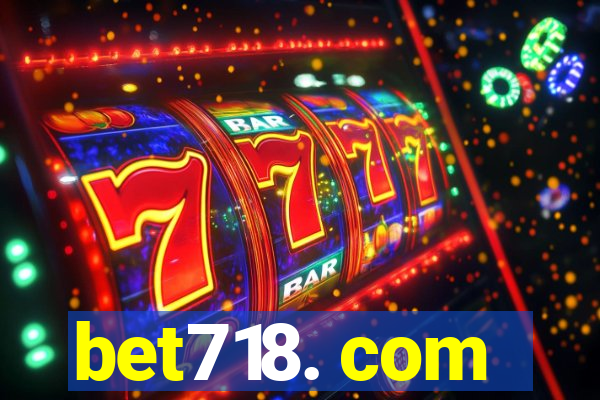 bet718. com